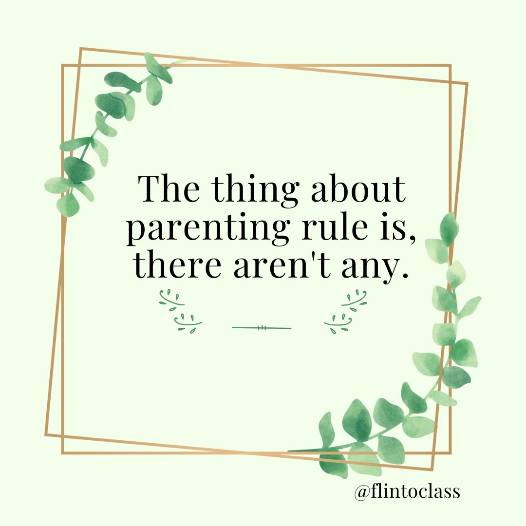 flintoclass's tweet photo. There are no rules to parenting. It is always a work in progress!🌻
#Parenting #parentingtips #quote #thoughtfortheday #parentingrules https://t.co/L9a4Wt29mJ