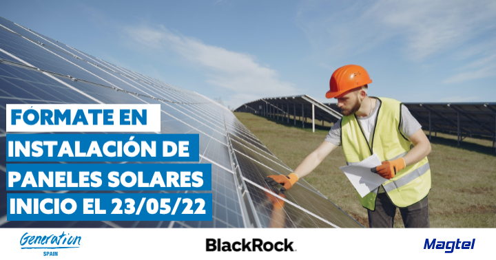 spaingeneration's tweet photo. #GenerationSpain, @BlackRock y @GrupoMagtel se unen para formarte en el sector de la instalación de placas solares fotovoltaicas.
🟢Participa en esta formación presencial y gratuita. Formación para residentes en la provincia de #Sevilla.
¡Te esperamos! https://t.co/Zs2HJEyk1d https://t.co/WtkBn4mycR
