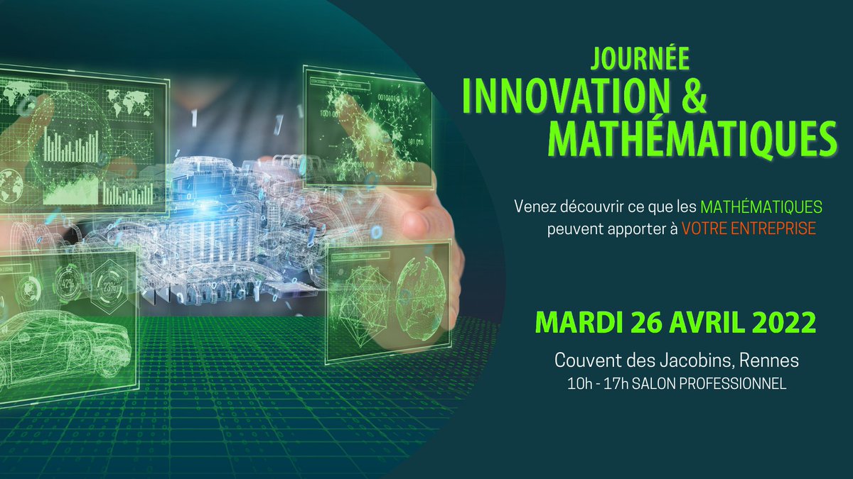 [J-13] Journée Innovation et Mathématiques 
📌Venez découvrir ce que les #mathématiques peuvent faire pour votre entreprise le 26 avril 2022 !

ℹ️ Entrée gratuite et libre <a href="/LeCouventRennes/">Le Couvent Rennes</a> 
Plus d'infos sur …urnee-innovation-et-mathematiques.com
