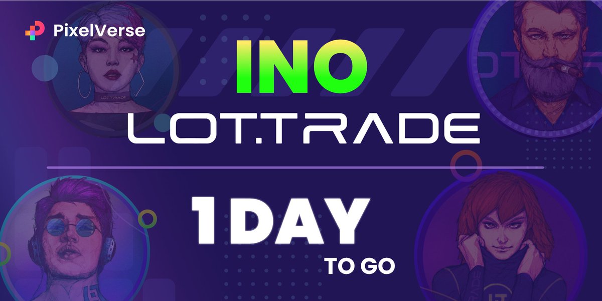 1 Day to go for @WLOCT INO on PixelLaunch 🚀🚀
#pixelverse #lottrade #INO #NFT
