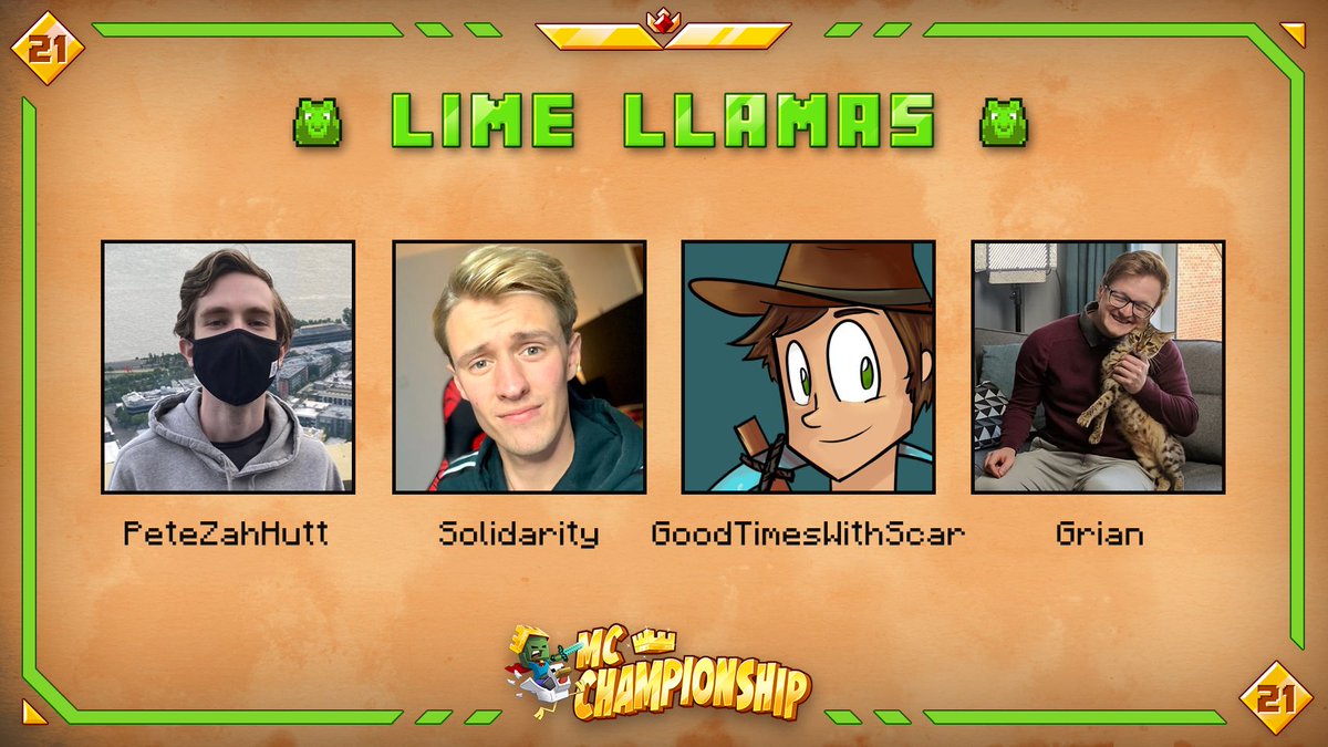👑 Announcing team Lime Llamas 👑

<a href="/PeteZahHutt/">brandon</a> <a href="/SolidarityCoUK/">Solidarity</a> <a href="/GTWScar/">GoodTimesWithScar</a> <a href="/GrianMC/">Grian</a>

Watch them in MCC on Saturday April 30th at 8pm BST!