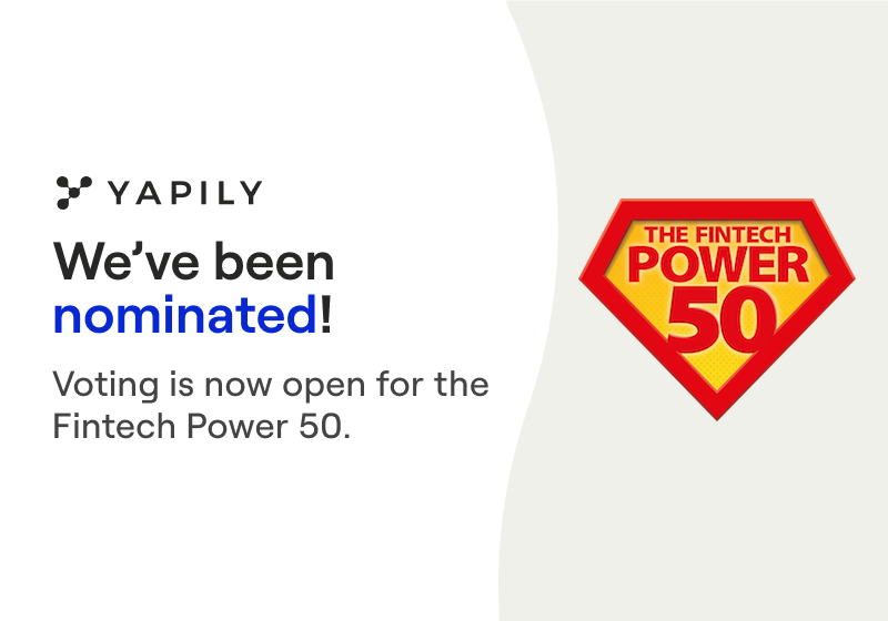 Can you help us get on this year's <a href="/thepower_50/">The Power 50</a> list? 🤩 If you think Yapily deserves to be recognised, you can vote for us now using this link 👉 lnkd.in/dxdMA9mq

A big thank you to everyone who has voted for us so far! #FintechPower50 #OpenBanking #OpenFinance