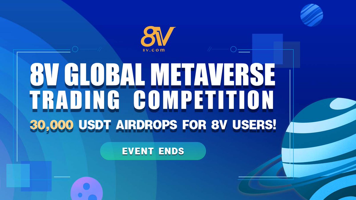 📣'8V Metaverse Coin Trading Competition - 30,000 USDT Airdrops in Total!' Event Ends

Click the link below and find out who is the winner!👇
info.8v.com/hc/en-001/arti…

#8V #crypto #exchange #metaverse #campaign #event #gift #airdrop #free #voucher #ALICE #GALA #MANA #SAND