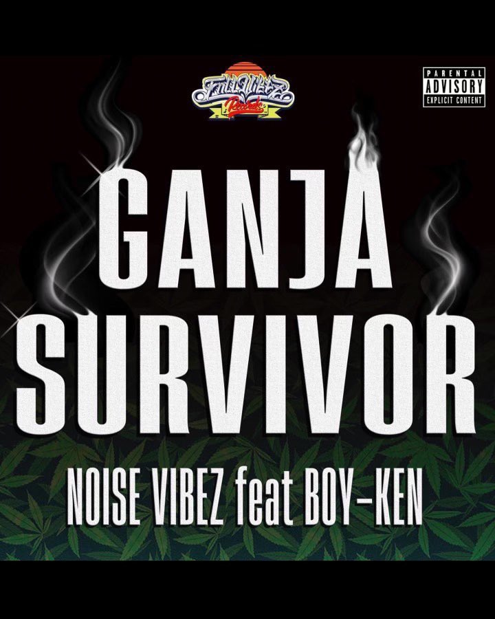 VIPINTLRECINFO's tweet photo. "GANJA SURVIVOR"

NOISE VIBEZ feat BOY-KEN

4/20 ON THE STREET🔥

Mixing by @beatz_dr 

@NoiseVibez    
#japanesedancehall #dancehall #boyken #noisevibez #drbeatz #fullvibezrecords https://t.co/6IkQP8gJvl