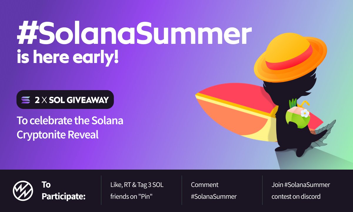 📢 0.5 $SOL Giveaway!

☀️ Solana Summer is early! ☀️
🎊 Let's celebrate the reveal of Solana Cryptonite NFT!

✅ ❤️ RT &amp; tag 3 friends + #SolanaSummer 
✅ Follow <a href="/OWNcryptoverse/">One World Nation - Game On, Join Waitlist!</a> &amp; <a href="/MintOfTheDay/">Nico</a>🔔
✅ Join # solana-summer contest discord.gg/vdQQhavt

#NOTIGANG #SolanaGiveaway