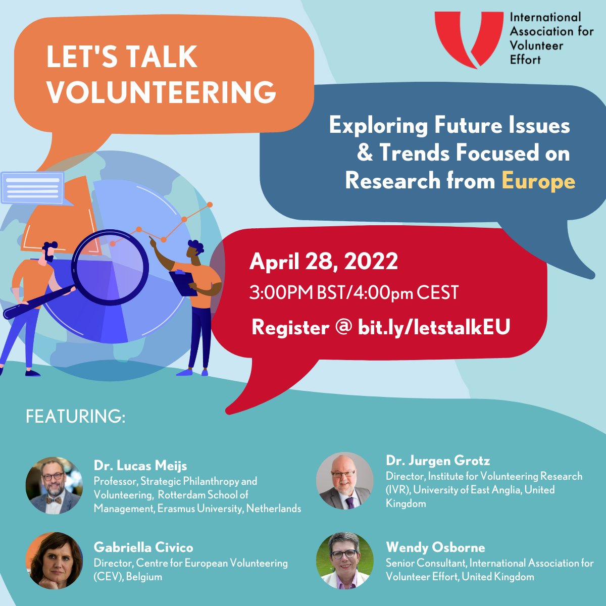Volunteering research about isssues and trends in Europe. Join the free webinar organised by @IAVE with excellent speakers @g_civico @LucasMeijs @WendyOsborne9 @JurgenGrotz To learn more and register to attend, please visit bit.ly/letstalkEU. @uniofeastanglia