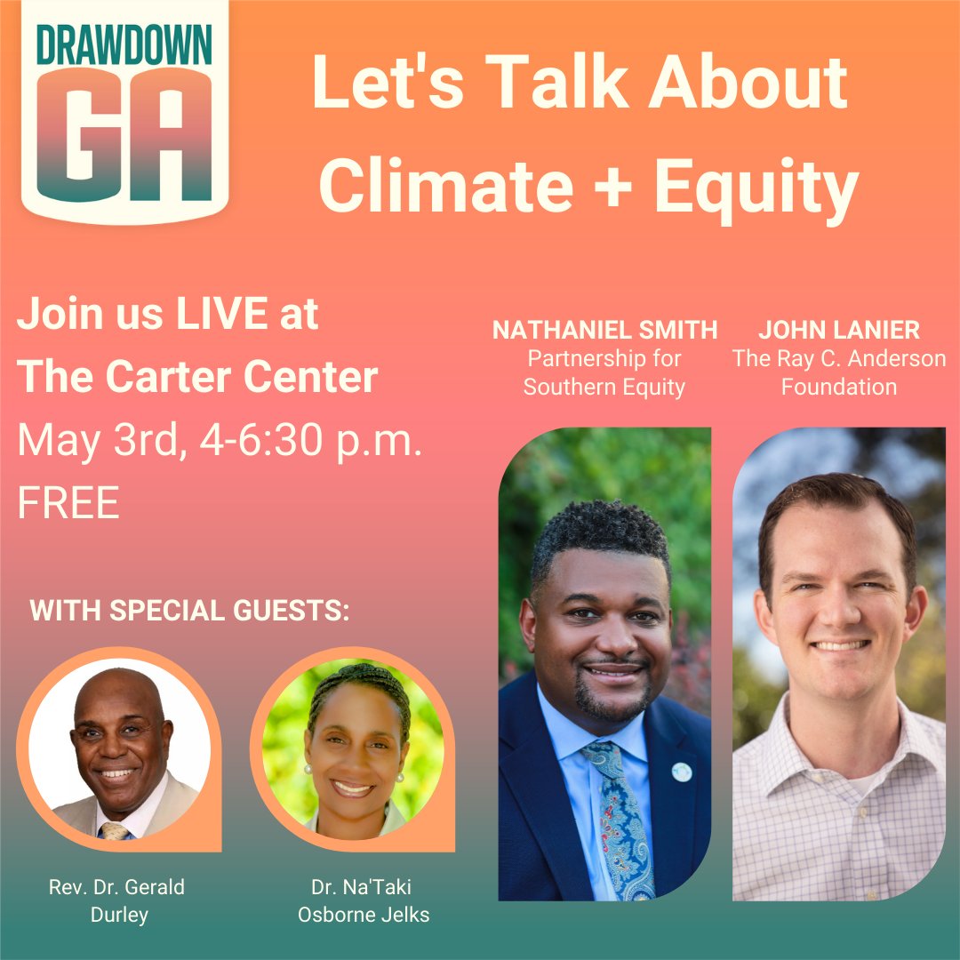 Join Drawdown Georgia for an engaging conversation on climate solutions and justice, May 3, starting at 4pm at The Carter Center. Register for this event here: bit.ly/3uBpgCm
#TogetherWeProsper
#equitymatters