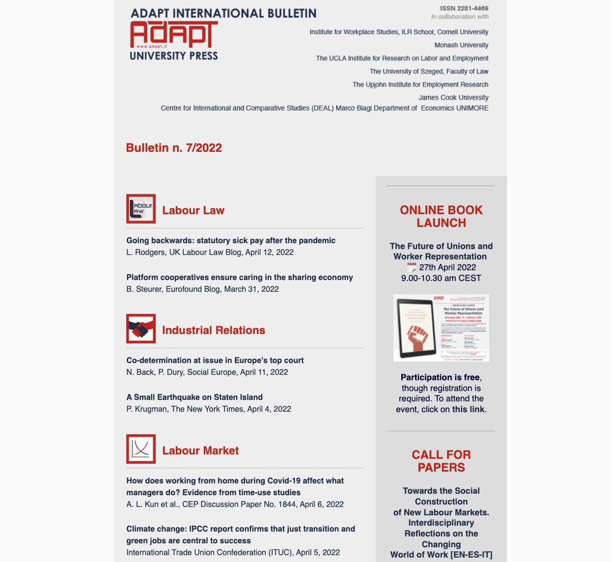 ADAPT_bulletin's tweet image. #JustPublished #ADAPTInternational Bulletin No. 7/2022 ⤵️
mailchi.mp/adaptinternati…

#LabourLaw #PlatformCooperatives #Codetermination #WFH #ClimateChange #JustTransition #GreenJobs #Apprenticeships #Wellbeing #PsychosocialRisks #OSH #ESENER #SocialProtection #UrbanWagePremium