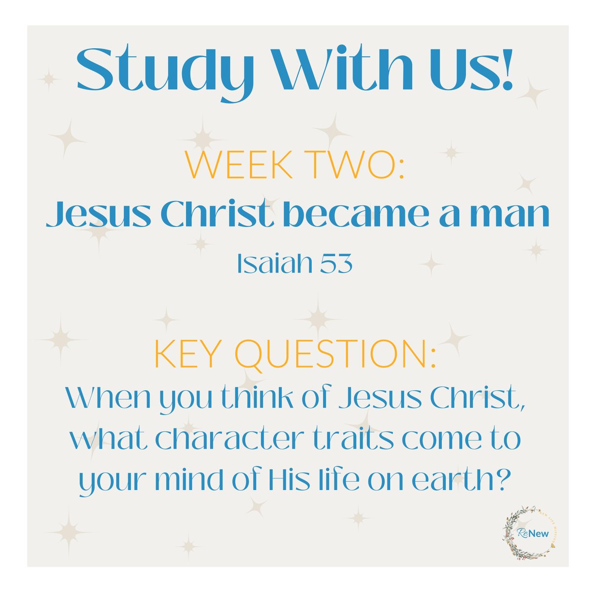 Jesus Christ became man. This week, follow along as we read Isaiah 53 and learn about  His prophesied birth and Jesus' experience living among us