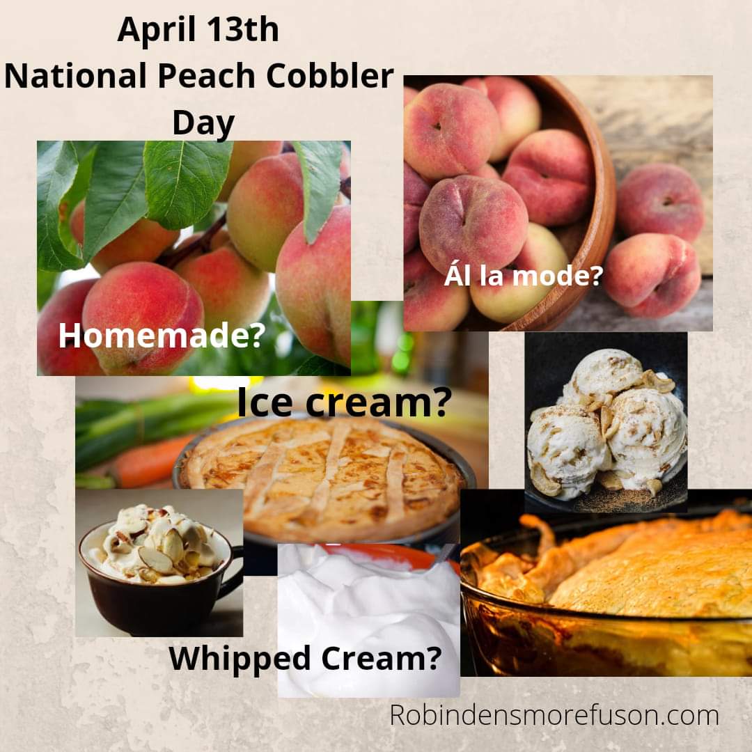 #nationalday #PeachCobblerDay