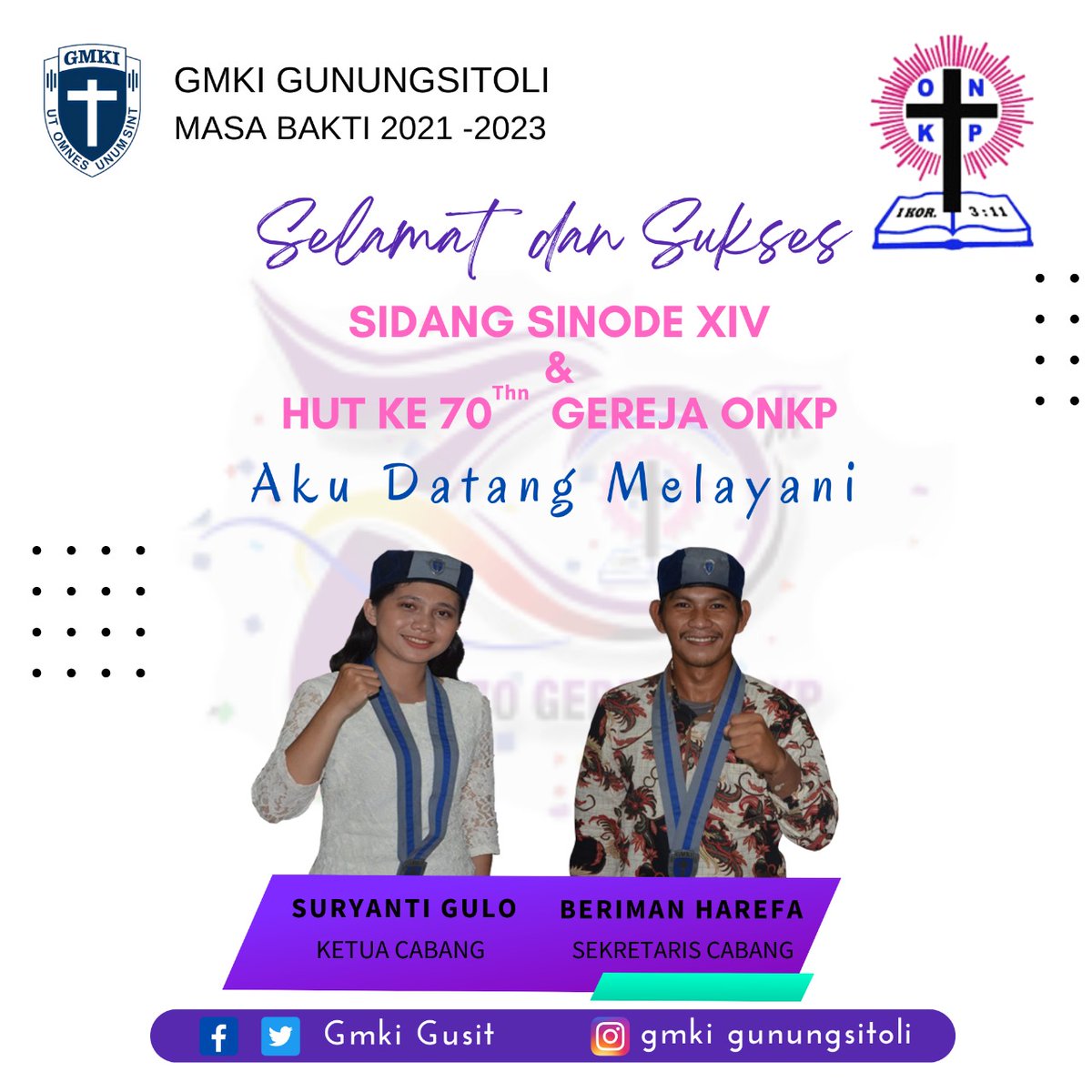 gmkigusit's tweet photo. Selamat dan Sukses pelaksanaan Sidang Sinode XIV dan HUT Ke 70 Tahun Gereja ONKP

"Aku Datang Untuk Melayani"
Nias Barat - Tugala Lahomi, 13 - 17 April 2022

Tinggi Iman
Tinggi Ilmu
Tinggi Pengabdian

Ut Omnes Unum Sint https://t.co/T7vORhm3xZ