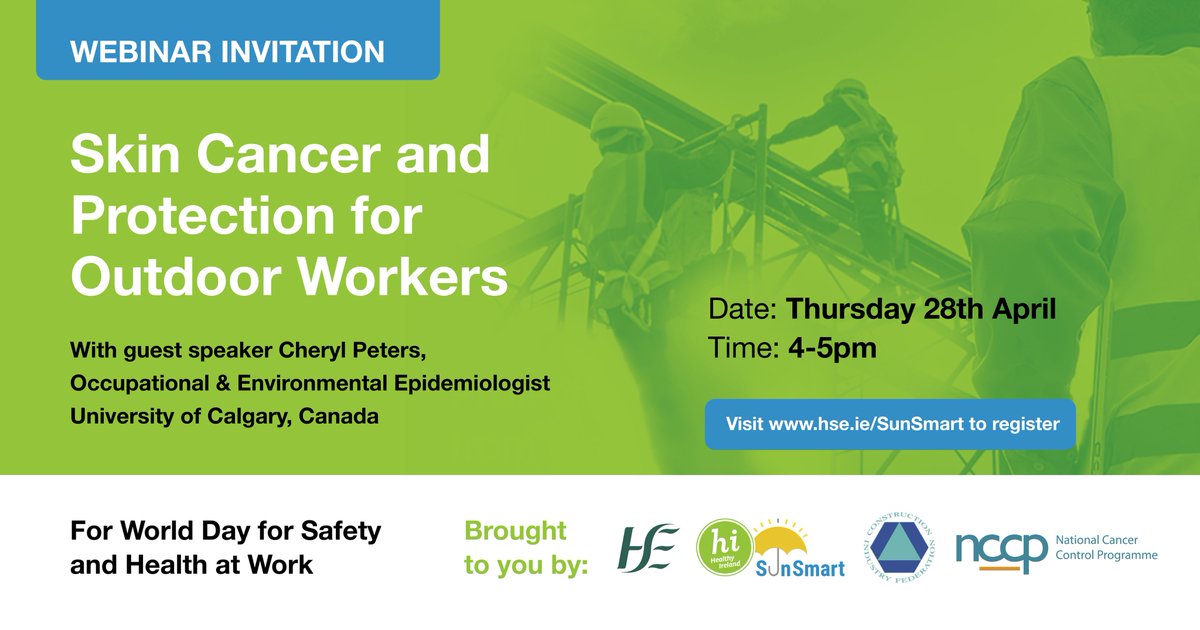 The HSE’s NCCP and Construction Industry Federation  are hosting a free public webinar called ‘Skin Cancer and Protection for Outdoor Workers’ on World Day for Safety and Health at Work. Register here: us02web.zoom.us/webinar/regist… #SunSmart