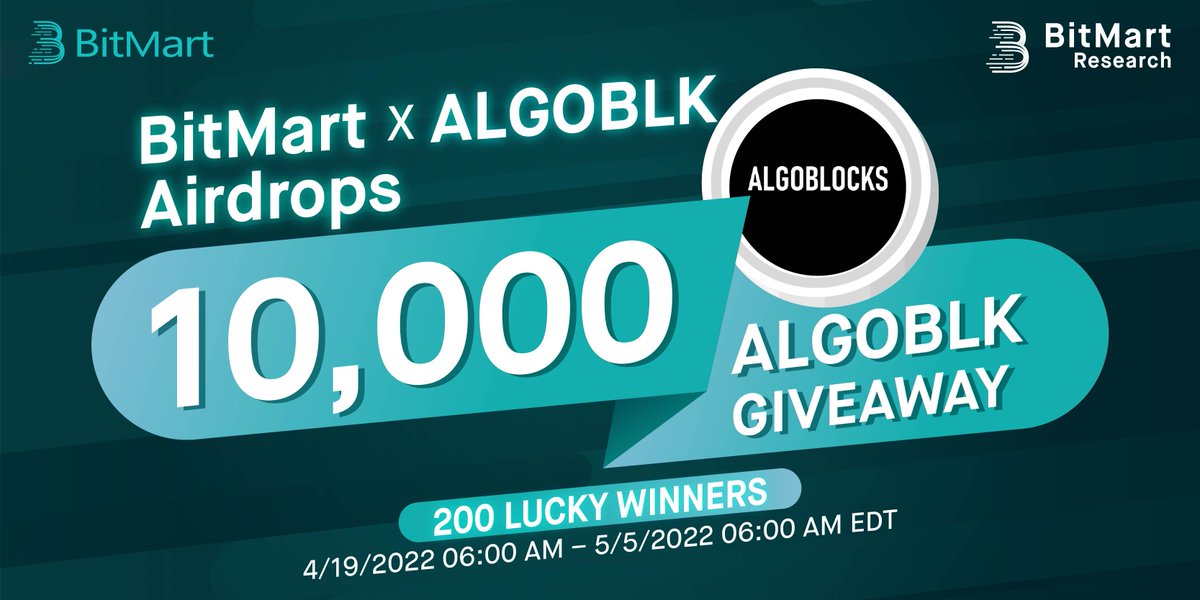 🌟BitMart X ALGOBLK Listing Airdrop!

1⃣Follow <a href="/BitMartResearch/">BitMart Research｜$BMX HODLer</a> &amp; @Algoblockstrade
2⃣Join t.me/BitMartExchang… &amp; t.me/algoblockss 
3⃣RT &amp; Tag 3 friends
4⃣Fill out: bit.ly/3jAMrX6

🥳𝟏𝟎,𝟎𝟎𝟎 #ALGOBLK /𝟐𝟎𝟎 winners
📅4/19/22 6AM – 5/5/22 6AM EDT