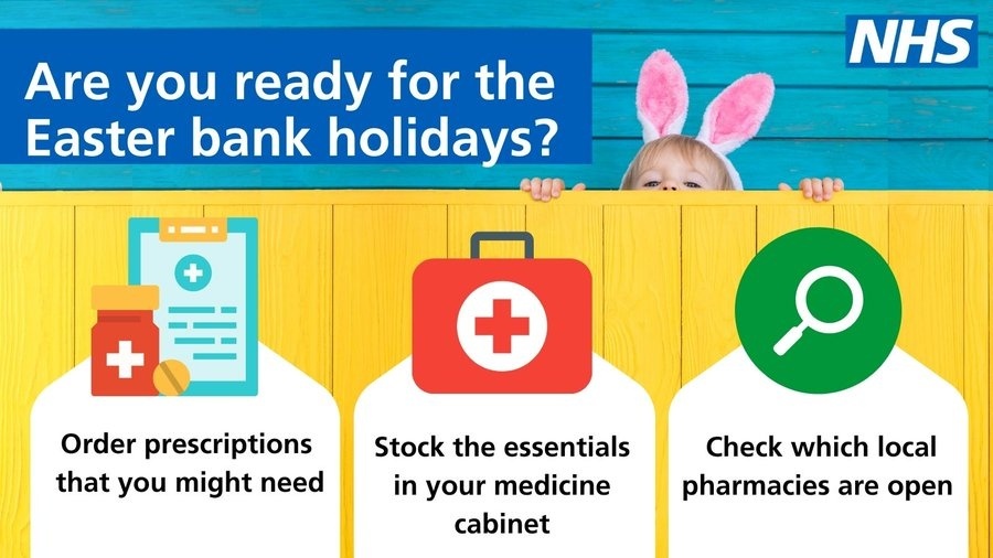 Are you prepared for the Easter Bank Holiday? ❓ 🐣

#DoYourBit and...

⏰Order repeat prescriptions in plenty of time

💊Keep a well-stocked medicine cabinet and think pharmacy

🌐See NHS 111 online for medical help and advice

🚨Keep A&amp;E free for EMERGENCIES ONLY