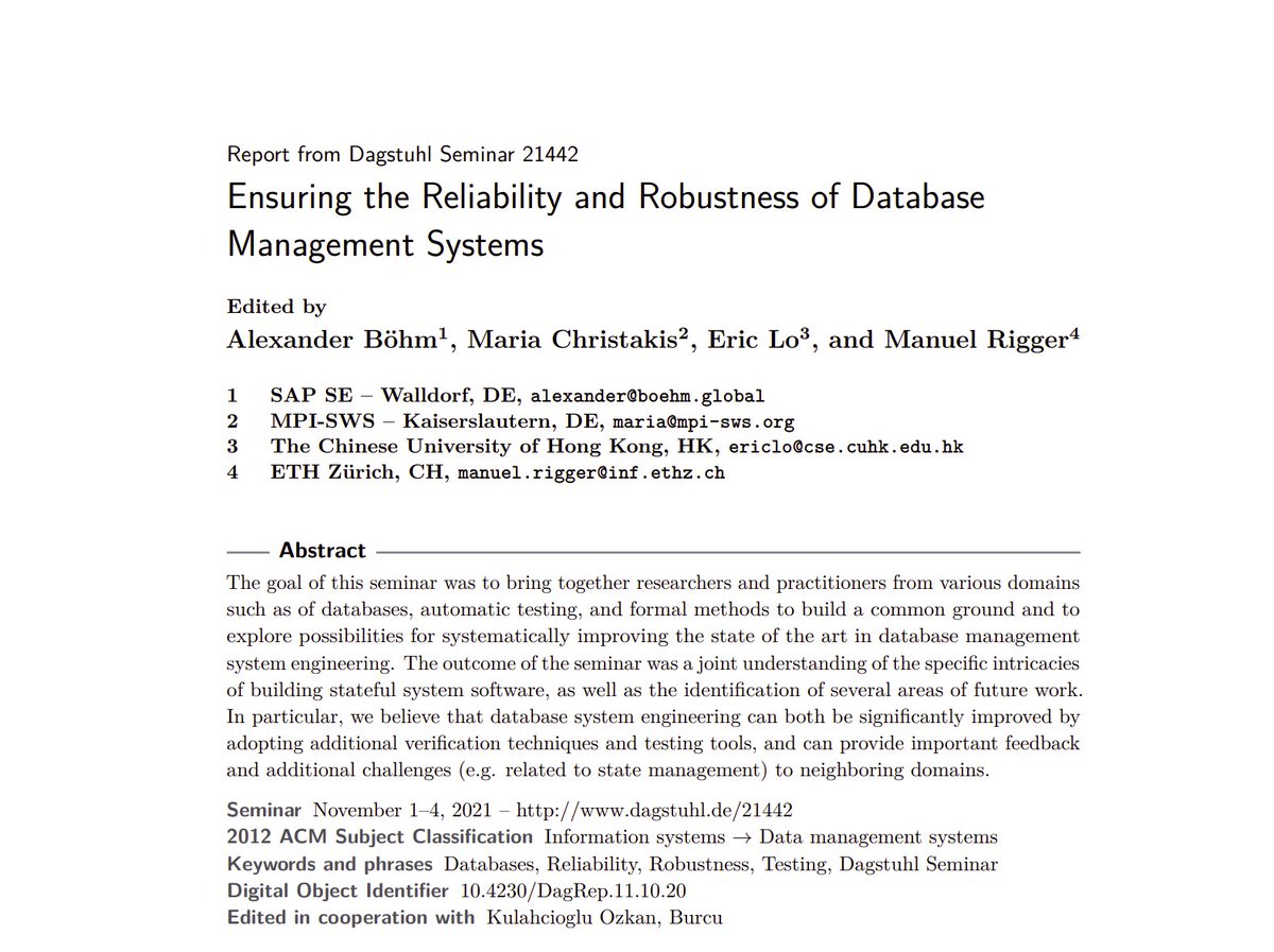 RiggerManuel's tweet photo. A brief summary of our Dagstuhl seminar "Ensuring the Reliability and Robustness of Database Management Systems" is now online. We have also been working on a proposal for a follow-up seminar, so fingers crossed! https://t.co/e2l30FX9BO https://t.co/yPpIAO0EAN