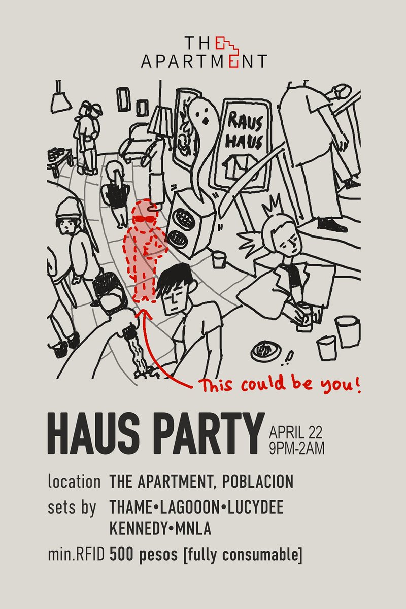 kennedysixthree's tweet photo. Raushaus Presents: HAUS PARTY

The Haus is opening its doors, and we are inviting you to our first LIVE event, Haus Party. 🚪🎉 

Come and enjoy performances by thame, Lagooon, Lucy Dee, Kennedy and MNLA

SAVE THE DATE! 
April 22 (Friday), 9pm-2am at The Apartment, Poblacion. https://t.co/HI7uRBOlYX