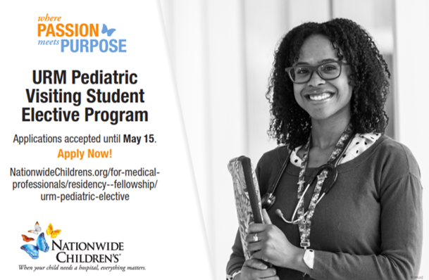 If you are a URM rising M4 applying to peds we would love to host you @nationwidekids for a Visiting Student Elective. Apply for our funded program including a month long rotation, paid housing, $1000 stipend, & URM resident and faculty mentoring. Can't wait to meet you!