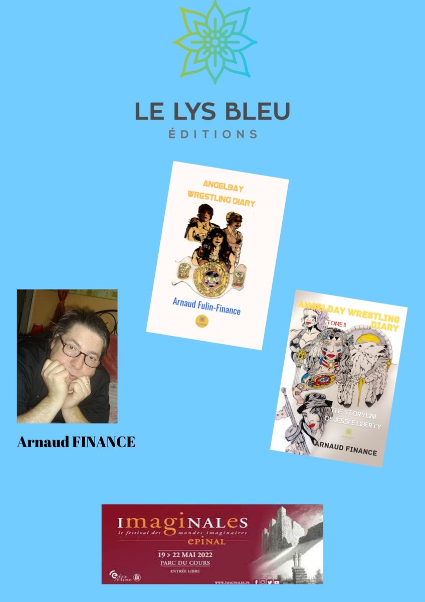 FINANCEARNAUD's tweet photo. Bonjour je vous présente l'affiche confirmant ma participation aux imaginales d'Epinal , sur le stand du Lys Bleu éditions. Venez nous voir .Merci https://t.co/SdYo0kqSKO