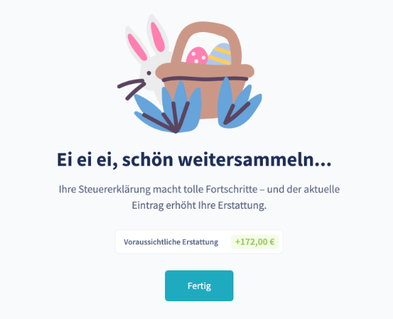 Ostern 🐣 steht vor der Tür.

Unsere Entwickler:innen haben sich etwas einfallen lassen und in #KLARTAX ein paar Ostergrüße für Euch versteckt. 

Schaut mal in unserer Steuer-App 📲 vorbei und kommentiert, was Ihr so finden konntet.

Frohe #Ostern!🐰

#Steuererklärung  #Easteregg