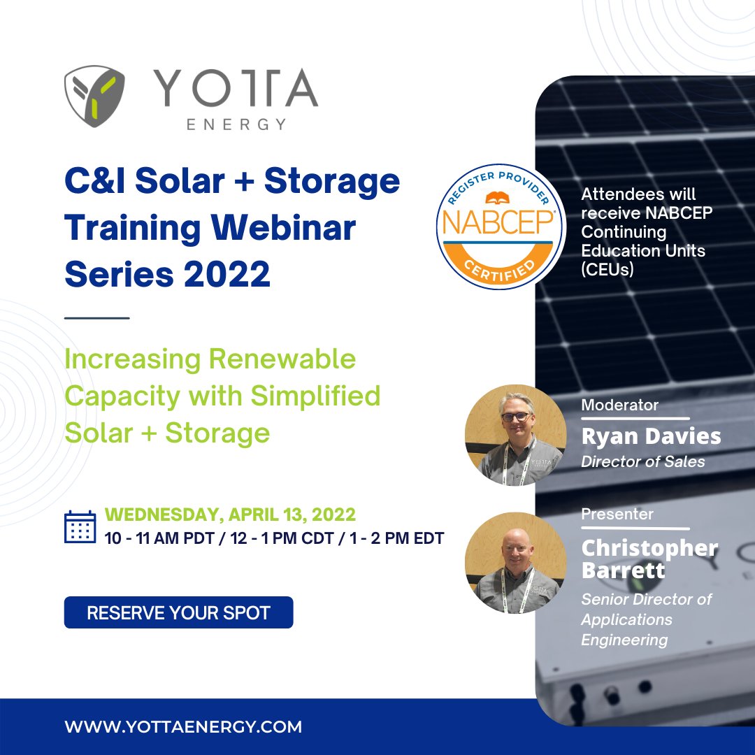 Did you reserve your spot for Yotta Energy's first informative C&amp;I Solar + Storage Training Webinar Series 2022 today?🔋⚡ 
If so, we look forward to talking with you later today. If not, stay tuned for an upcoming announcement.