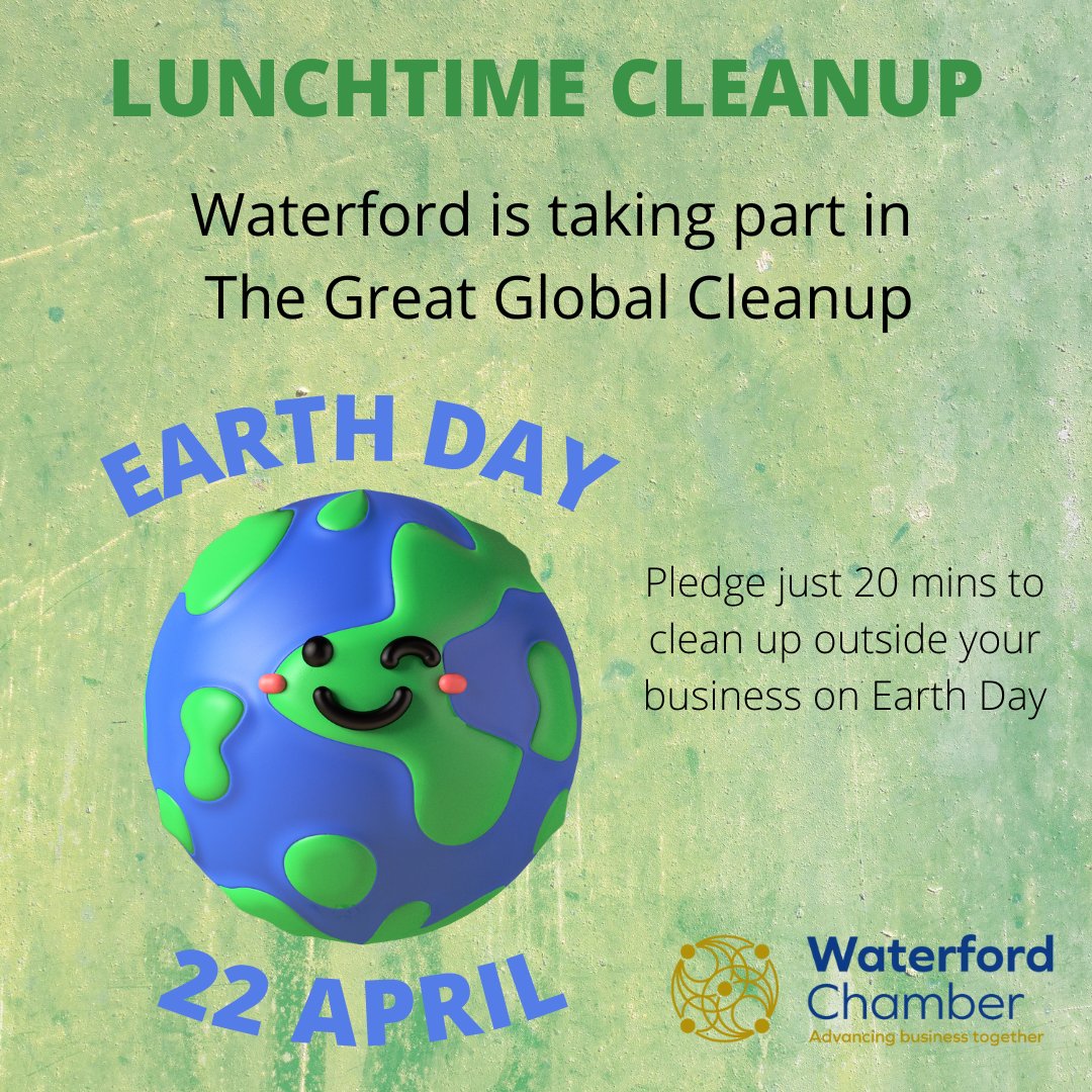 waterfordcc's tweet photo. Waterford Chamber Members are taking part in this year's #GreatGlobalCleanup on Friday 22nd April.

Learn more and register your business today; https://t.co/lmp9eOZIc0

Share/Tag on social
#WaterfordLunchtimeCleanup

@WaterfordCounci 
@Shop_Waterford 
@WaterfordCityCt https://t.co/USAUKADT8e