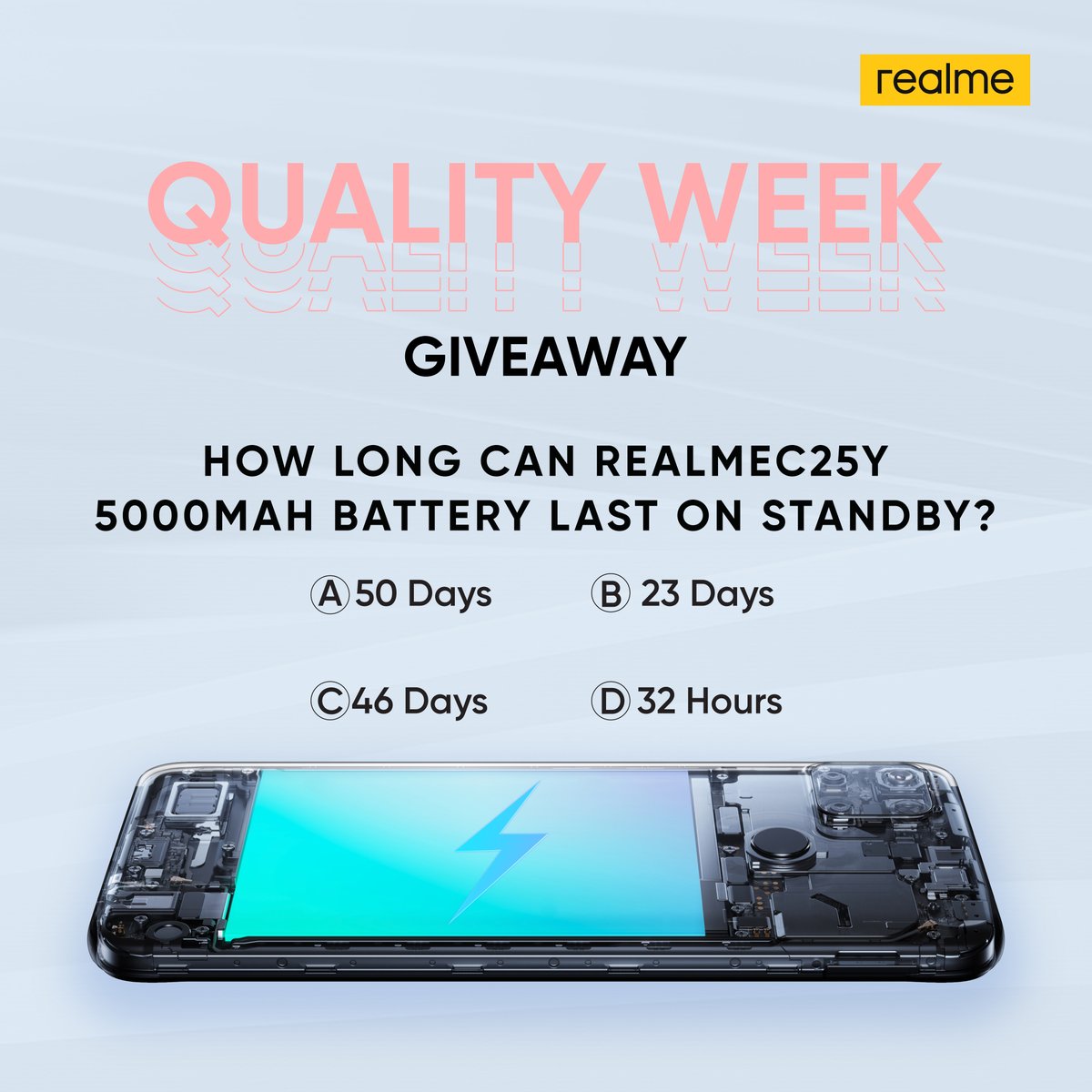 realmeKenya's tweet photo. #realmeQualityWeek GIVEAWAY
#realmeBudsAir2Neo Up for grab!
Equipped with a massive long lasting battery to ensure longevity when it comes to usage without recharge, how long can the 5000 mAh Battery on #realmeC25Y last on standby?
(a) 50 Days
(b) 23 Days
(c) 46 Days
(d) 32 Hrs https://t.co/kkgRpk87l0