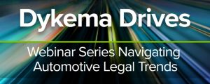 Dykema's tweet photo. Join us Thursday, April 28, for the Dykema Drives webinar, "Dealing with Dealers – An Introduction to Automotive Dealer Laws," which will explore potential antitrust risks faced by OEMs in connection with their dealership network. https://t.co/G2urOHC6H3 #DykemaDrives #AutoLaw https://t.co/CJAIayogLd