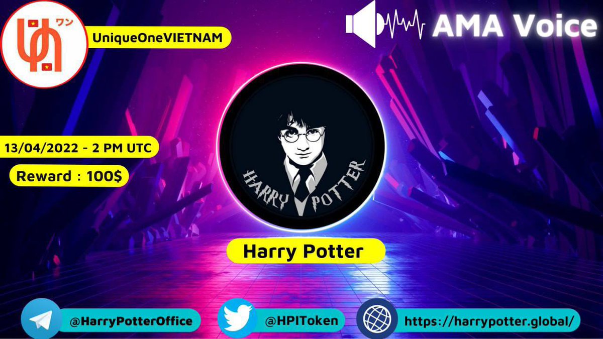 ✅We're pleased to announce our next #AMA with #Harry Potter

🏚Venue : @UniqueOneVIETNAM
💾Date : 13/04/2022
⏰Time : 2 PM UTC | 21:00 GMT + 7
🎁Reward  : 100$ |5 winner

👉 Part 1: Introduction about the projectf     
👉 Part 2 : Live Question Telegram

#HPIToken #Binance
