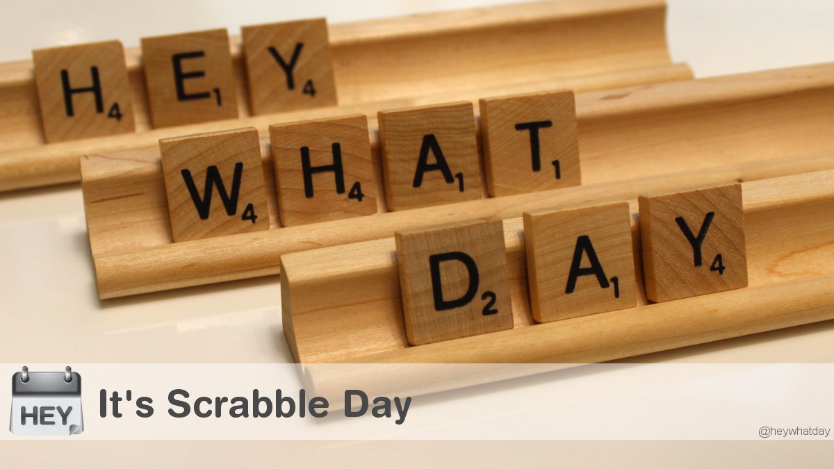 It's Scrabble Day! 
#ScrabbleDay #NationalScrabbleDay #Games