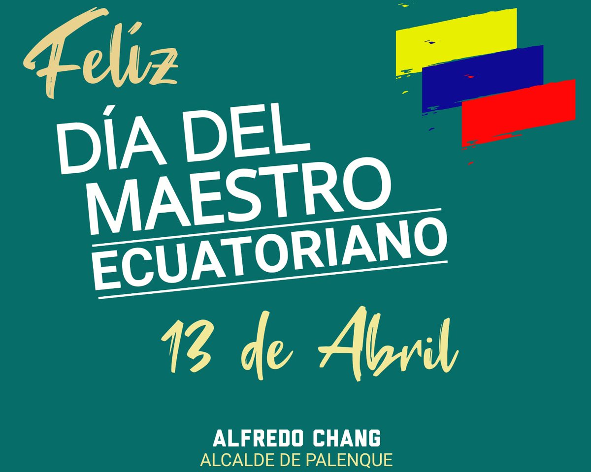 AlfredoChangEc's tweet photo. Es un buen día para agradecerles y destacar la importante labor de la enseñanza, entrega, paciencia, sacrificio y amor por educar a la niñez y juventud del país.

¡Feliz Día del Maestro!

#AlfredoChangTúAlcalde https://t.co/jXVHmrxxbg