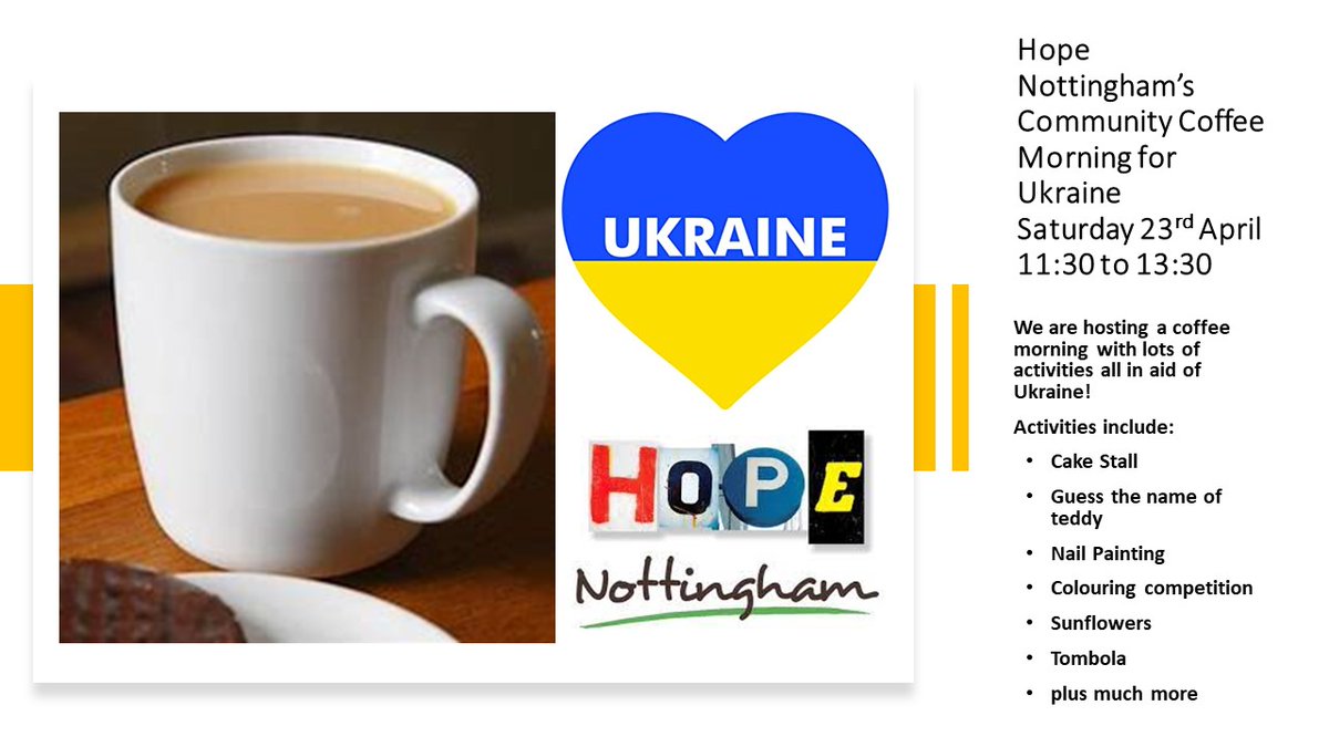 Hope Nottingham will be hosting a Community Coffee morning all in aid of Ukraine on Saturday 23rd April between 11:30 and 13:30! There will be plenty of activities available for all ages so please do come along with your children! 🇺🇦💜