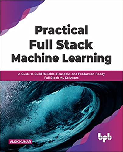 Now available for ACM Members: "Practical Full-Stack Machine Learning: A Guide to Build Reliable, Reusable, and Production-Ready Full Stack ML Solutions," by Alok Kumar Goel. Knowledge of ML &amp; #Keras programming required. bit.ly/3M32h8W