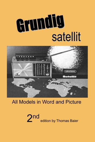 PrainboltP's tweet photo. Download EPUB Grundig Satellit - All Models in Word and Picture by Thomas Baier  ~ https://t.co/vLZRy7hpee