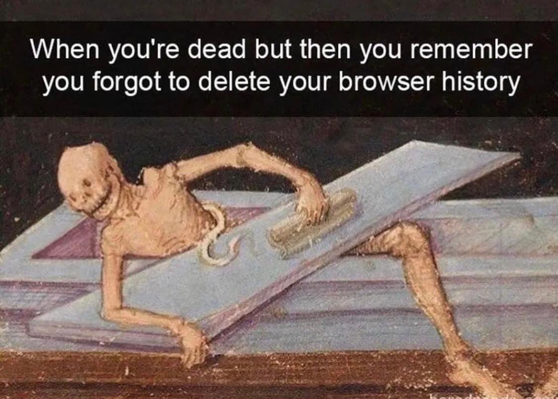 ballinluxe's tweet photo. Knew I forgot something…
#browserhistory #deletebrowserhistory #papertrail #funnymemes https://t.co/EnvfdbFMWd