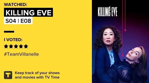 bouaah's tweet photo. I've just watched episode S04 | E08 of Killing Eve! #killingeve  https://t.co/wPzeTw7rnL #tvtime https://t.co/Nz1bCnNOmj