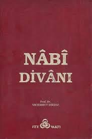 NÂBÎ. ŞÂİR NÂBÎ. YUSUF NÂBÎ, 
Vefatı (10- 13) Nisan 1712. HİKEMÎ ŞİİRİN (Hikmet Şiirinin) ve klasik şiirimizin ( Divan Şiirinin) en büyüklerinden. REHÂVÎ. NÂBÎYİ REHÂVÎ (Urfalı Nâbî). Hayatı okunmalı. Mutlaka. Urfa Onu Nâbî Hazretleri olarak anar(R.A). Cennet-mekân.
