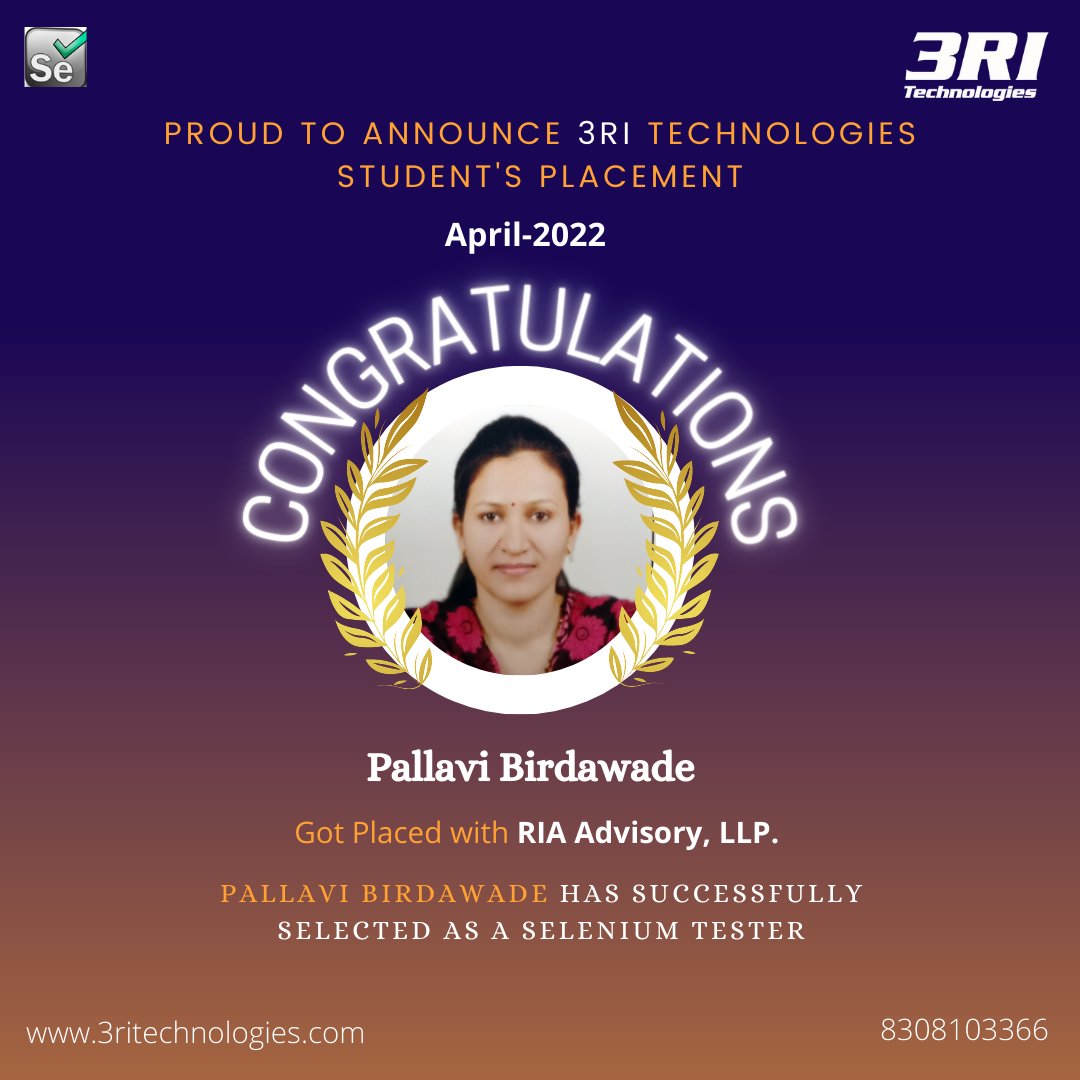 3RITechnologies's tweet image. Congrats Pallavi on your Great achievement.🏆 Keep it up.
She is placed in RIA Advisory, LLP.  as a software tester
#3RITechnologies wishes you the best for your bright future.
Visit: zcu.io/ytHM 
Call : 7410073340  
#softwaretesting #seleniumtester #seleniumwithjava