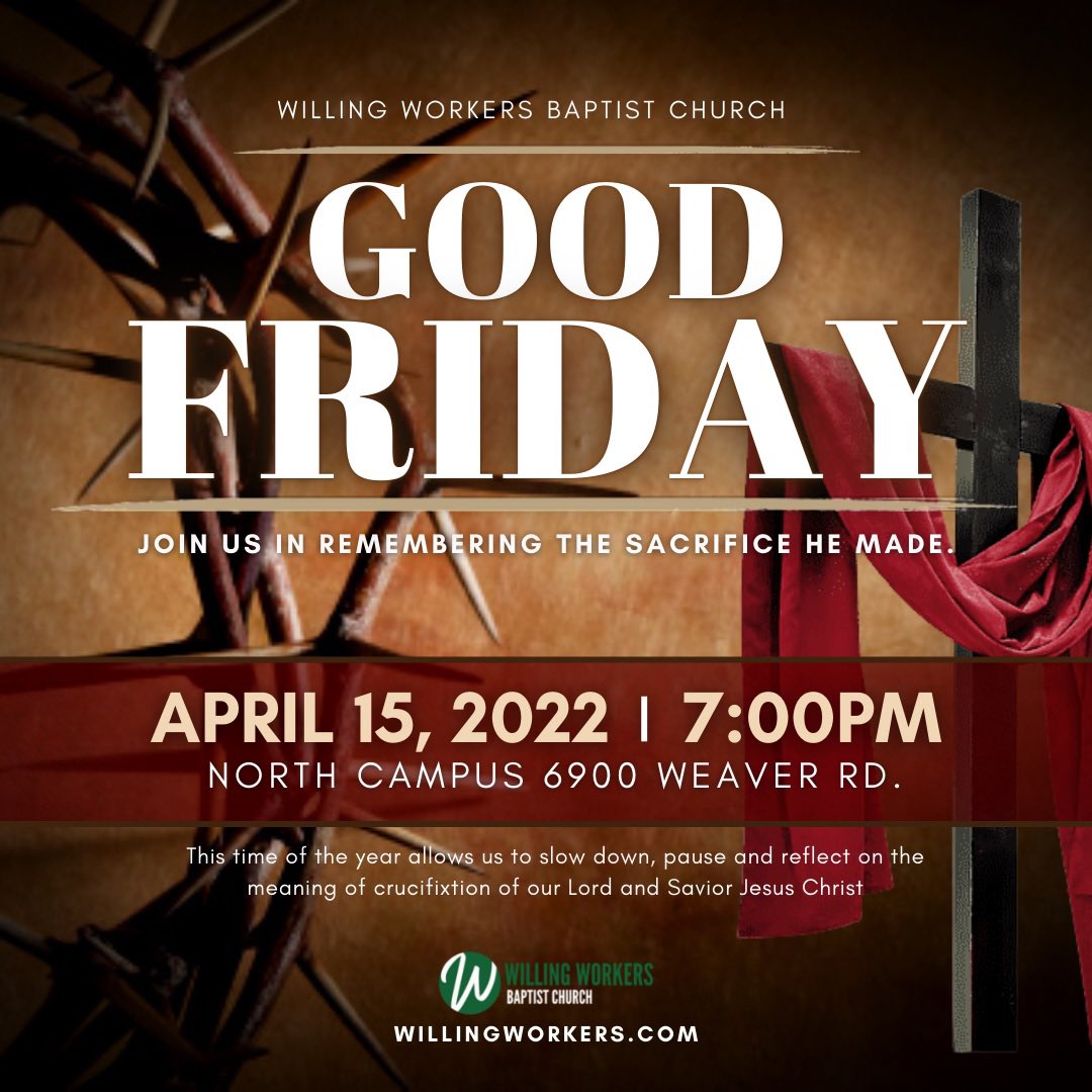 Willing_Workers's tweet photo. Come out and join us for Good Friday Service at our North location starting at 7pm. https://t.co/V0pPPyNTLX