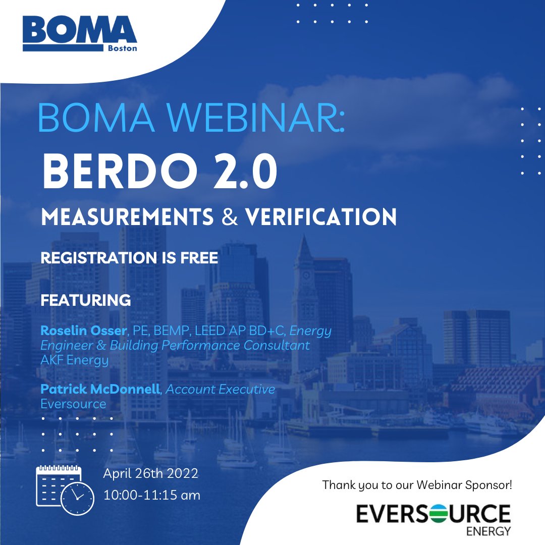 BOMABoston's tweet photo. We're back with another BOMA BERDO Webinar explaining the Measurements and Verifications for the Ordinance! Register on the event page with the link in our bio. 
#EversourceEnergy
#BOMABoston
#BERDO https://t.co/9qVhcwP6tr