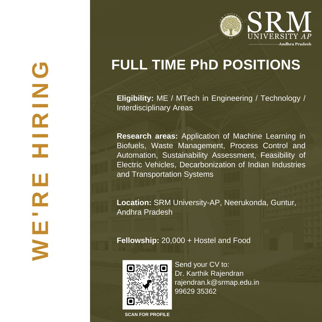 Full time #phdpositions available. Interested in working on #netzeroemissions and #circulareconomy. Apply now to rajendran.k@srmap.edu.in