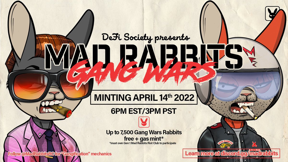 GANG WARS IS COMING!!  Minting opens April 14, 2022 at 6pm EST/3pm PST. Hop in!🐰 #MRRC #GangWars