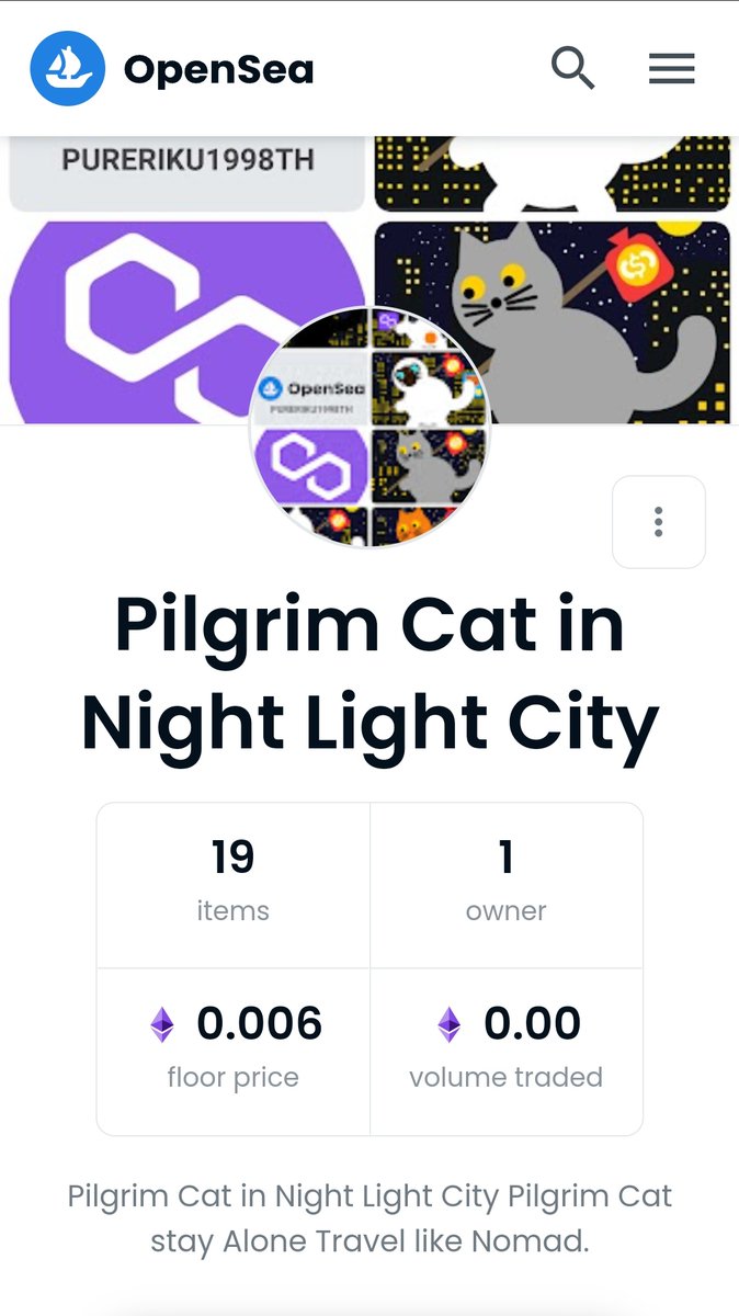 Update New Drop 13/4/2022🐱🙏🐱🇹🇭🌟🌟🌟
Pilgrim Cat in Night Light City Collection on Opensea.io (Polygon)
Price 0.006 ETH on Polygon
Link : opensea.io/collection/pil…
#NFTTHAILAND #NFTThaicommunity 
#NFTCollection #NFTpolygon #NFTProject #NFTCommunity 
#NFTdrops