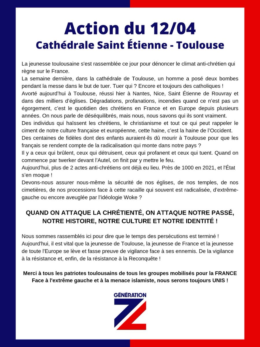Retour sur notre action d'hier à la cathédrale Saint Étienne de Toulouse 🇨🇵

Face à l'extrême gauche et à l'islamisme, tous unis 🔥