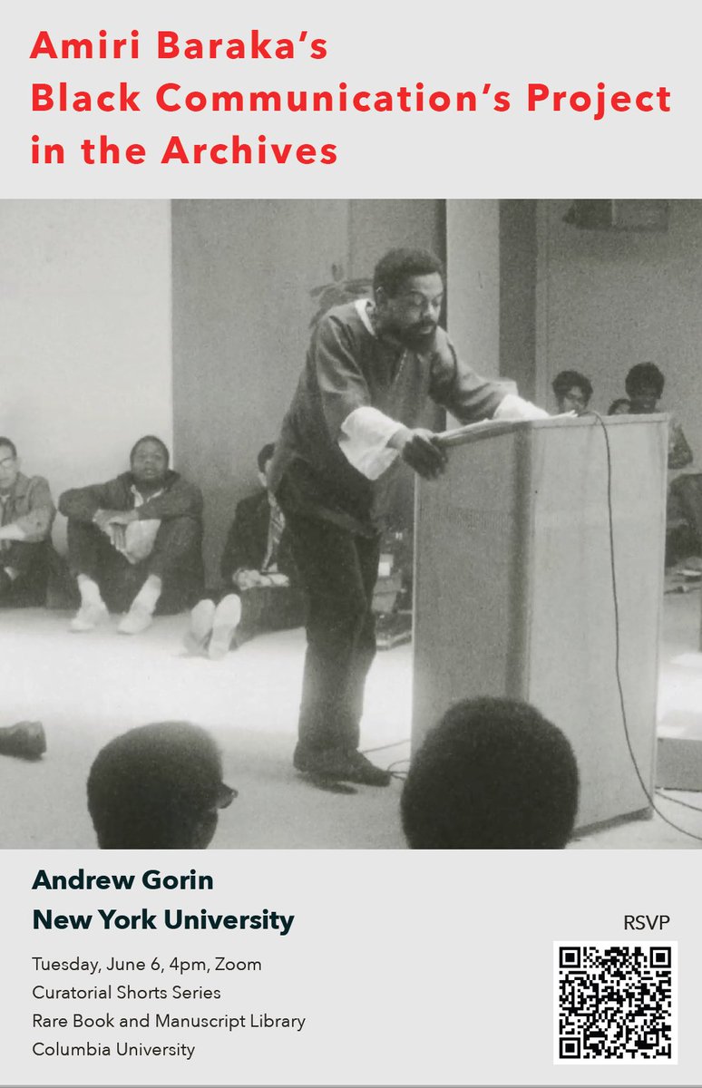 andrewmgorin's tweet image. I'm giving a talk at Columbia about Amiri Baraka's "Black Communications Project" (his term for a program of interventions in radio, film, popular music etc.) on June 6. This is way off, but I hope some of you will put it in your calendars. @columbialib