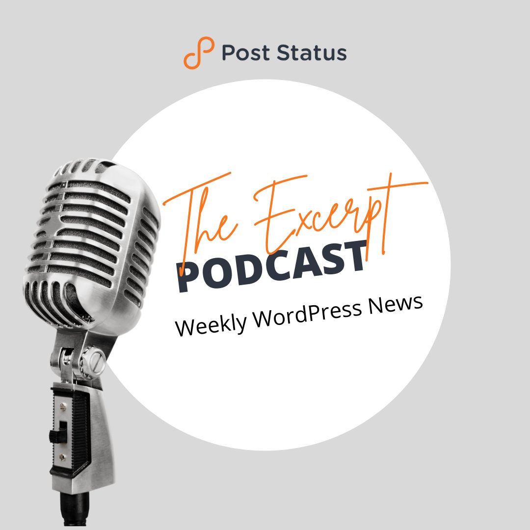post_status's tweet photo. In the world of #WordPress, it is critical to stay relevant and up-to-date. Join the #PostStatus community for The Excerpt every Wednesday. https://t.co/19JkJS7Hha https://t.co/Vz4QRJGsFG
