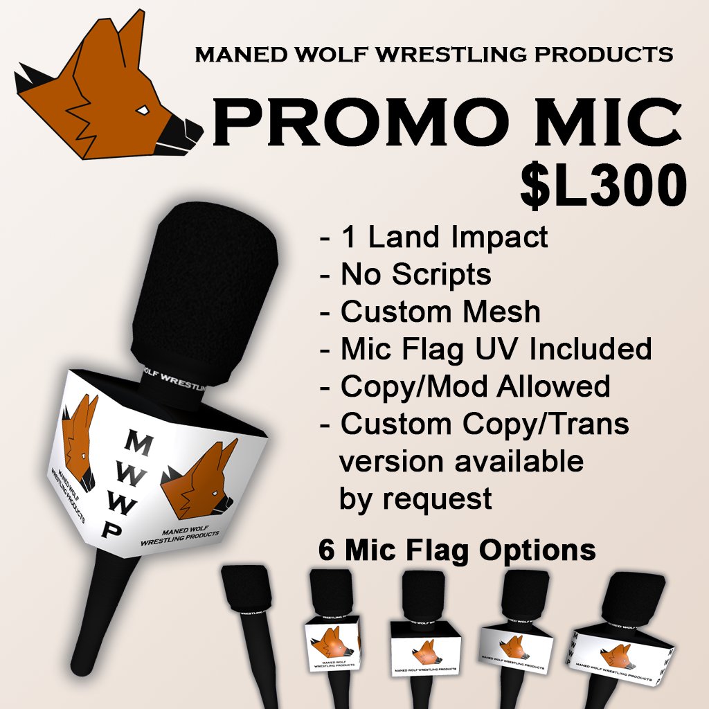 Introducing the Maned Wolf Promo Mic:
1LI, No Scripts, 6 mic flag options! Find it at the MWWP "Mane" Store! maps.secondlife.com/secondlife/Foy…