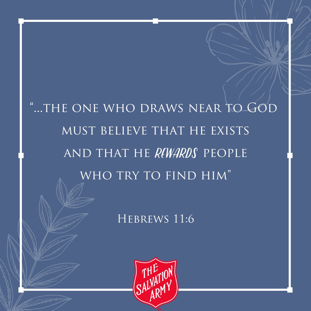 salarmyhi's tweet photo. #WisdomWednesday
“It’s impossible to please God without faith because the one who draws near to God must believe that he exists and that he rewards people who try to find him” - Hebrews 11:6
#thesalvationarmyhi #weeklyscripture #encouragement #verseoftheday https://t.co/KOWOXAIIFv