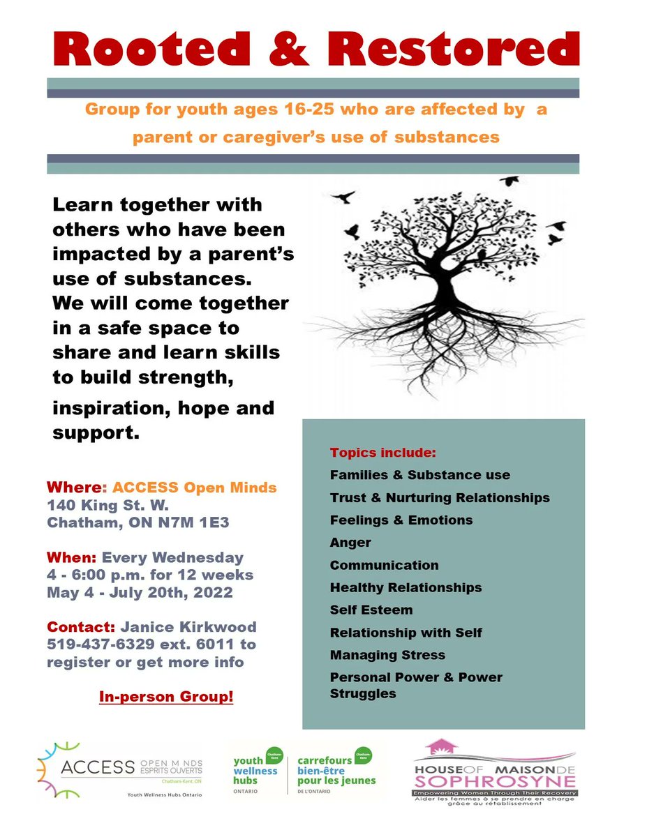 We are happy to announce that Rooted &amp; Restored is returning IN-PERSON this Spring at ACCESS Open Minds!

Rooted &amp; Restored is for youth ages 16-20 who have been affected by a parent or caregiver's substance use. See poster for more information!