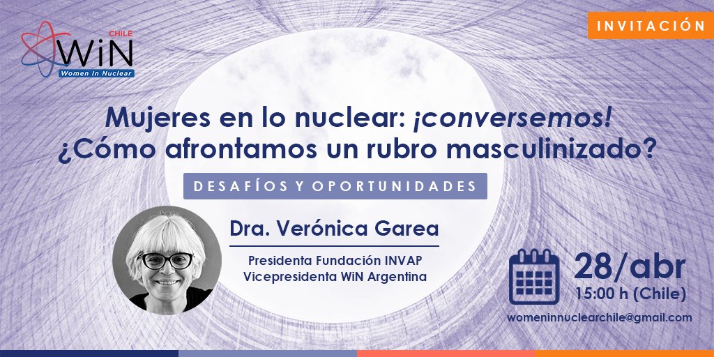 winchile_'s tweet photo. 📢 ¡Te invitamos!
Conversemos sobre cómo las #MujeresEnLoNuclear afrontamos un rubro masculinizado, junto a Verónica Garea, presidenta de @Fundacion_INVAP y vicepresidenta de @WiNargentinas 🇦🇷

Inscripción 👉 https://t.co/qMitNoWRTo
Nos vemos el 28/abr, a las 15:00 hrs (hora 🇨🇱) https://t.co/NuvNZo8QeY