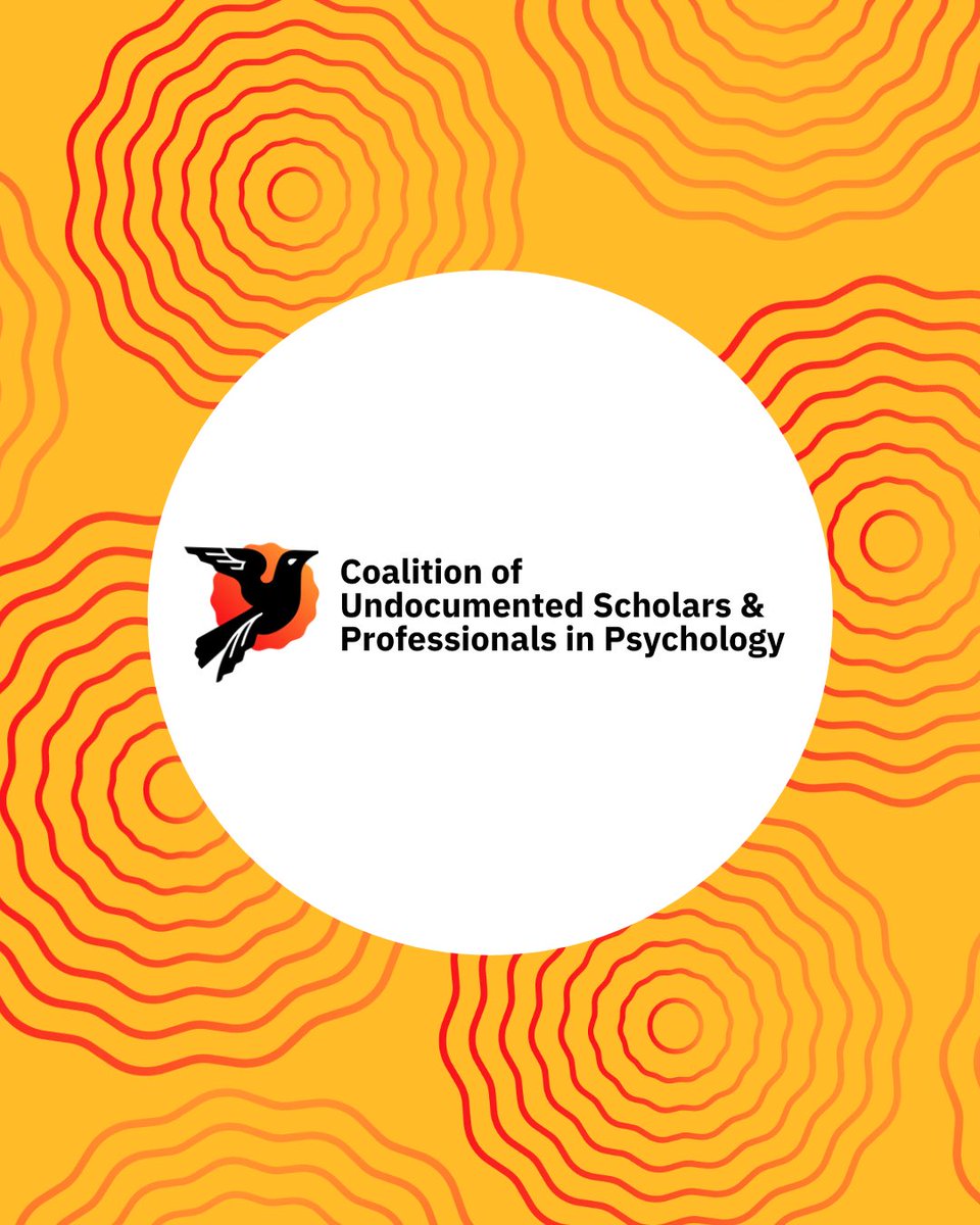 UndocuPsy's tweet photo. Hi Twitter! We’re the Coalition of Undocumented Scholars and Professionals in Psychology (CUSPP). We’re a new national collective of undocumented students, scholars, and practicioners interested in and working in all areas of psychology. (1/4) https://t.co/TCxEJsHBAA